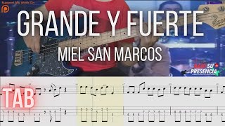 🎸Grande Y Fuerte · Miel San Marcos Bass Cover Bajo🎸 [upl. by Nas499]