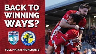 BACK TO WINNING WAYS  WampH vs Havant amp Waterlooville  Full Highlights [upl. by Nessi]