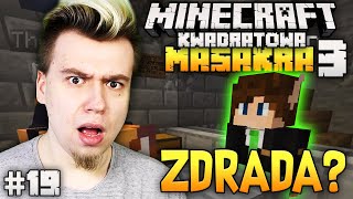 PRZESŁUCHANIE EWRONA CZY ZDRADZIŁ GANG XXL Minecraft Kwadratowa Masakra 3 19 [upl. by Yelyr]