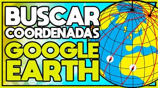 ✅COMO BUSCAR COORDENADAS EN GOOGLE EARTH MAPS [upl. by Anrim]