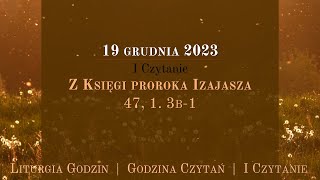 GodzinaCzytań  I Czytanie  19 grudnia 2023 [upl. by Ecinnahs]