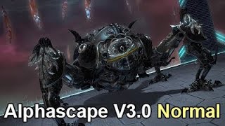 Alphascape V30 Normal First Clear  O11N [upl. by Gorrian]