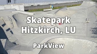 Skatepark Hitzkirch LU  Schweiz 2018  ParkView Tour 120 [upl. by Aremihc419]