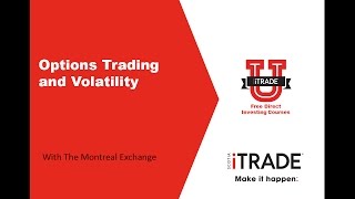 Options Trading and Volatility with The Montreal Exchange [upl. by Kata]