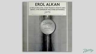 Erol Alkan  Bang The Emperor Machine Extended PH32RMX2 [upl. by Obara]