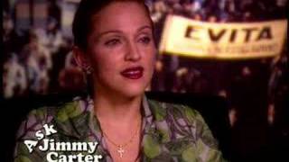 Evita Madonna Interview with Jimmy Carter [upl. by Neggem69]