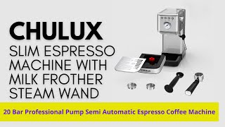 CHULUX Slim Espresso Machine with Milk Frother Steam Wand Review [upl. by Doro684]