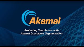 Protecting Your Assets with Akamai Guardicore Segmentation [upl. by Yrek581]