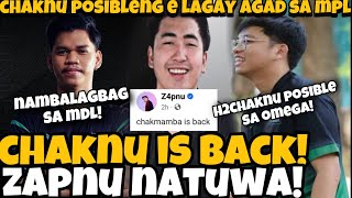 CHAKNU IS BACK ZAPNU NATUWA SA PAGBABALIK NI CHAKMAMBA H2WO CHAKNU POSIBLE SA MPL [upl. by Werra]