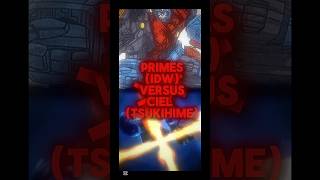 Primes vs ClEL￼ transformers idwcomics tsukihimeremake soundwave vsbattle [upl. by Assyle622]