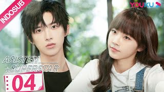 INDO SUB Asisten Superstar Assistant of Superstar EP04  Sun Zeyuan Lu Yangyang  YOUKU [upl. by Brittnee970]