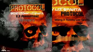 Protocol Skeng X Tommy Lee Sparta Clean [upl. by Thackeray]