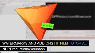 ADD ONS and WATERMARKS Hitfilm 14  Hitfilm Express Tutorial [upl. by Goldie]