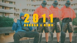 DARDAN x NIMO – 2011 [upl. by Ille333]