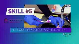 LACC  CNA Skill 5  Cleans Upper or Lower Denture [upl. by Urquhart]