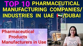 Top Pharmaceutical manufacturing companies in Uae 🇦🇪  dubai pharma companies  Vandy vlogs [upl. by Sapphire70]