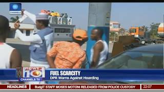 Fuel Scarcity DPR Warns Against Hoarding [upl. by Wylie]