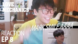 REACTION LOVE MECHANICS EPISODE 8  THAI BL LETS PARTYYYYFINALLY [upl. by Lesko]