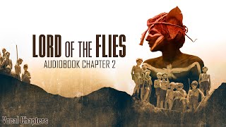 Lord of the Flies Audiobook  Chapter 2  William Golding [upl. by Hsu]