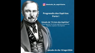 Dos Espíritos Progressão dos Espíritos Parte I [upl. by Cargian]