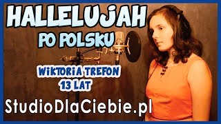 Hallelujah po polsku cover by Wiktoria Trefon [upl. by Marsiella]