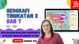 GEOGRAFI TINGKATAN 2 BAB 7 KEPELBAGAIAN IKLIM DAN PENGARUHNYA TERHADAP KEGIATAN MANUSIA DI ASIA 1 [upl. by Nallac62]