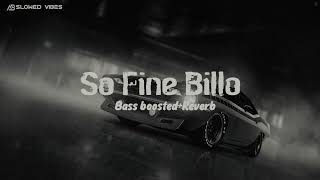 So Fine Billo slowed reverb official song Abxslowed vibes by Sunny BAKAR [upl. by Ogirdor]