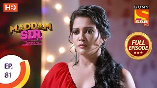 Maddam Sir  Ep 81  Full Episode  1st October 2020 [upl. by Ehrenberg677]