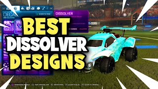 BEST DISSOLVER DESIGNS In Rocket League [upl. by Yeffej421]