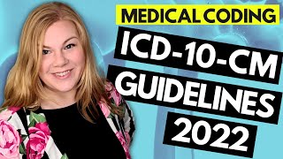 ICD10CM Medical Coding Guidelines Update for 2022 [upl. by Aihseuqram666]