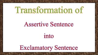 Assertive Sentence to Exclamatory Sentence [upl. by Aihset55]