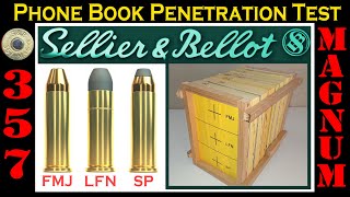 SELLIER amp BELLOT 357 Magnum Phone Book Penetration Test FMJ  LFN  SP [upl. by Lydon]