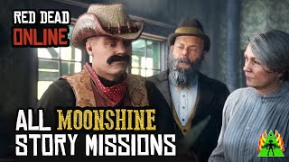 Red Dead Online All Moonshine Story Missions [upl. by Eiblehs]