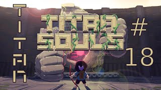 18 Titan Souls The Soul image of the Titan Soul [upl. by Swanson]