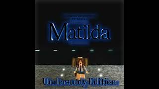 Naughty  Understudy Matilda Edition  Matilda the Musical in Bloxburg  Bloxburg Productions [upl. by Yramliw97]