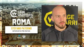 quotSEMPRE PIÚ VICINO AL MIO OBIETTIVOquot  STEFANO PATERNÒ  INTERVISTA PRE MATCH CW 179  MOLA TV [upl. by Attenyl]