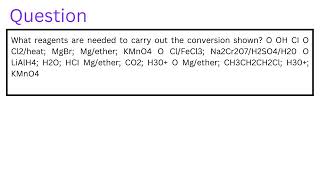 What reagents are needed to carry out the conversion shown O OH CI O Cl2heat [upl. by Yun705]