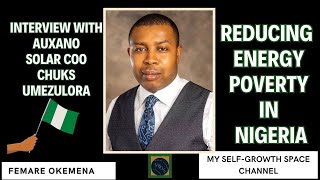 Reducing Energy Poverty in Nigeria solarenergy interview [upl. by Phedra]