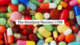 01 of 12 Medicines that changed the world  Smallpox vaccine 1796 [upl. by Norrek]