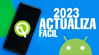 Como actualizar cualquier teléfono Android 2024 [upl. by Yvad]