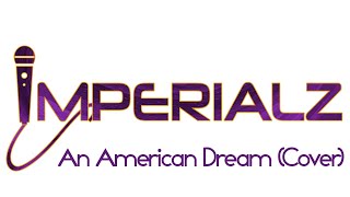 An American Dream Cover  Band Imperialz [upl. by Enneirdna]