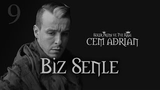 Cem Adrian  Biz Senle Official Audio [upl. by Alduino]