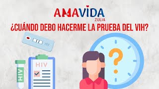 Aprende Sobre VIH ¿CUÁNDO DEBO HACERME LA PRUEBA DE VIH [upl. by Ochs384]