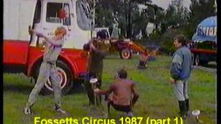 Fossetts Circus 1987 part 1 of 3 [upl. by Aitram]