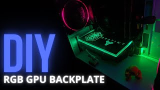 DIY RGB GPU Backplate [upl. by Miche]