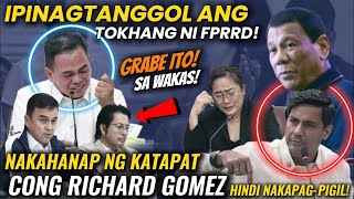 Cong RICHARD GOMEZ Hindi Nakapag Pigil Nakahanap sila ng katapat [upl. by Akitan]