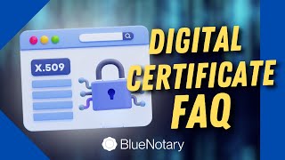 Digital Certificate FAQ [upl. by Saxe]