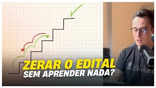 Adianta ZERAR O EDITAL do concurso sem ter aprendido as matérias [upl. by Dolli]