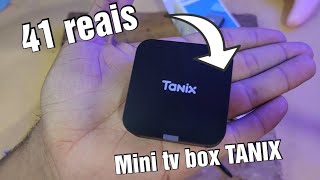 TV BOX de 41 reais da aliexpress TANIX Vale a pena [upl. by Campman720]