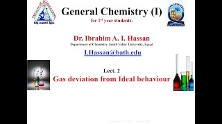 Lect2 Gas deviation from Ideal behaviour General Chemistry I [upl. by Onairda]